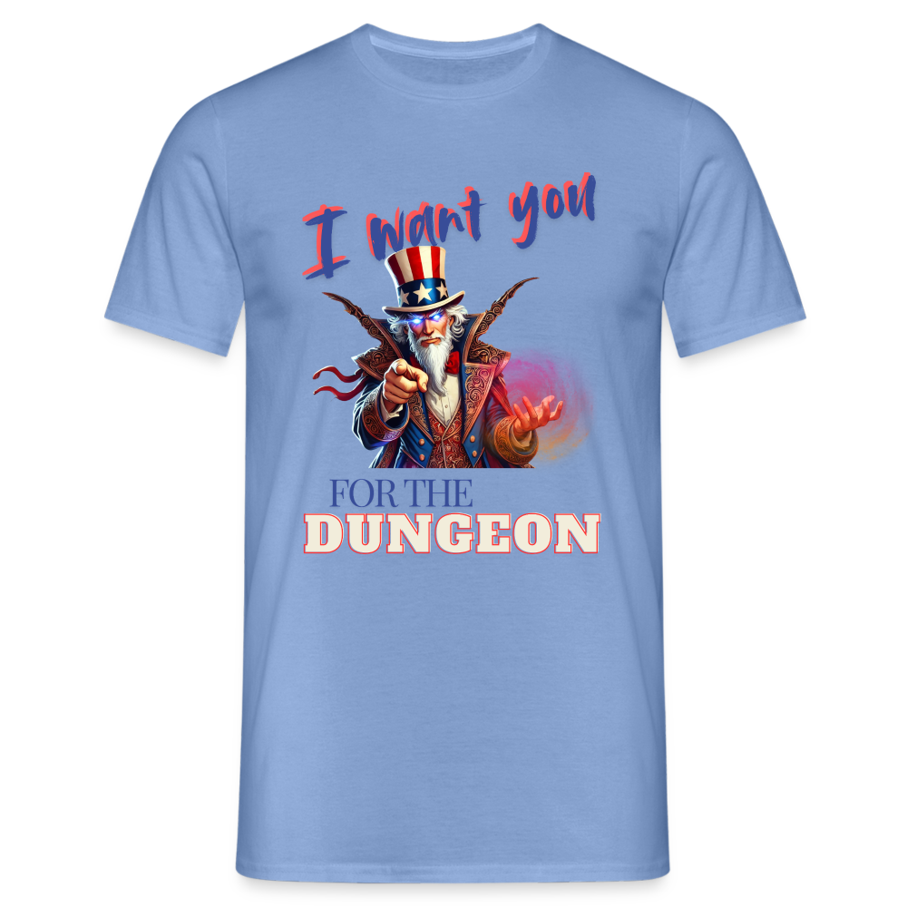 Dungeon Master Shirt "I want you for the Dungeon" - carolina blue